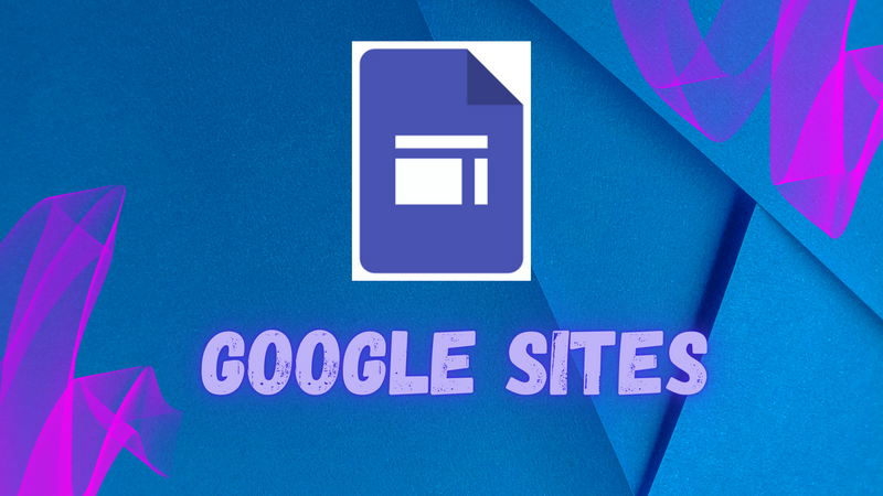 Getting Started with Google Sites Create a WebPage Quickly